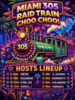 LOLAQUEENZ🦄MIAMI 305 RAID TRAIN🚂MARATHON